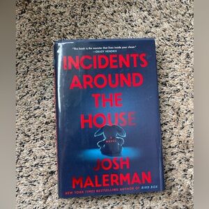 Incidents Around the House by Josh Malerman - Hard Cover